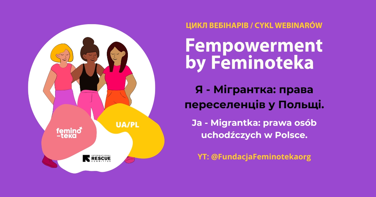 event-Webinar: Я – Мігрантка: права переселенців у Польщі-2023-08-24 to 2023-08-24