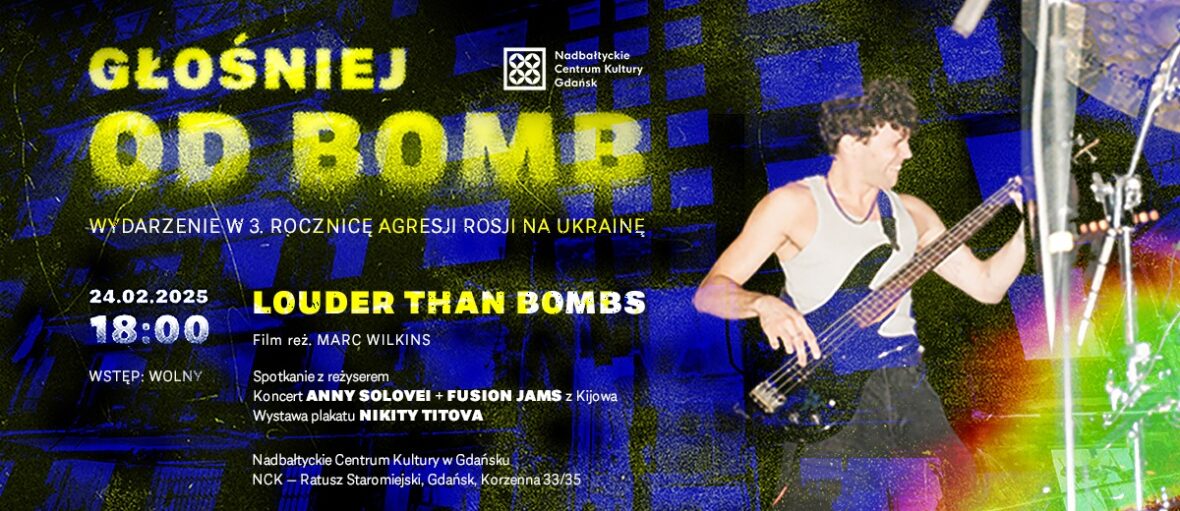 «Голосніше, ніж бомби»: концерт, презентація трейлеру документального фільму Марка Вілкінса та виставка плакатів Нікіти Тітова